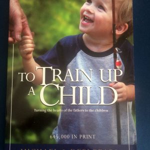 To Train Up a Child
