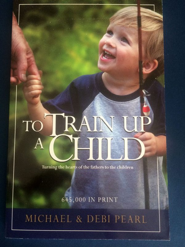 To Train Up a Child